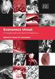 Economics Uncut: A Complete Guide to Life, Death, and Misadventure, 