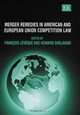 Merger Remedies in American and European Union Competition Law, 