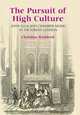 The Pursuit of High Culture: John Ella and Chamber Music in Victorian London, Christina Bashford 