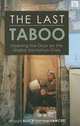 The Last Taboo: Opening the Door on the Global Sanitation Crisis, Maggie Black, Ben Fawcett 