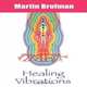 Healing Vibrations (CD), Martin Brofman 
