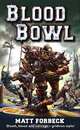 Blood Bowl, Matt Forbeck 