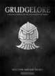 Grudgelore: The ultimate book of dwarfs, Nick Kyme and Gavin Thorpe 