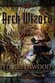 Arch Wizard (The Falconfar Saga), Ed Greenwood 