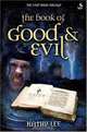 The Book of Good and Evil (Lost Book Trilogy), Kathy Lee 