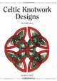 Celtic Knotwork Designs (Design Source Book), Elaine Hill 