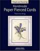 Handmade Paper Pierced Cards, Patricia Wing 
