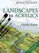 Landscapes in Acrylics (Ready to Paint), Charles Evans 