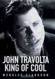 John Travolta: King Of Cool, Wensley Clarkson 