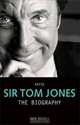 Arise Sir Tom Jones: The Biography, Gwen Russell 