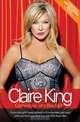 Claire King: Confessions of a Bad Girl, Claire King 