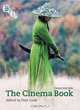 The Cinema Book 3rd Edition, Edited by Pam Cook 