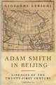 Adam Smith in Beijing: Lineages of the 21st Century, Giovanni Arrighi 