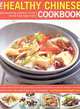 The Healthy Chinese Cookbook: Mouthwatering Authentic No-Fat Low-Fat East Asian Food, Jenni Fleetwood 