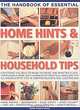The Handbook of Essential Home Hints & Household Tips: Everything You Need to Know to Create and Maintain a Safe, Comfortable Home with Hundreds of... Child Safety "Home Security" First Aid, Mike Lawrence 