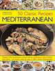 50 Classic Mediterranean Recipes, Joanna Farrow 