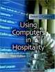 Using Computers in Hospitality, Peter O