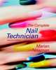 The Complete Nail Technician (Hairdressing and Beauty Industry Authority), Marian Newman 