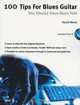 100 Tips For Blues Guitar You Should Have Been Told (Book & CD), David Mead 