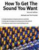How to Get the Sound You Want, Second Edition, Michael Prochak 