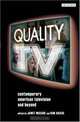 Quality TV: Contemporary American Television and Beyond, Edited by Janet McCabe and Kim Akass 