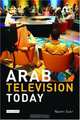 Arab Television Today, Naomi Sakr 