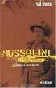 Mussolini in the First World War : The Journalist, The Soldier, The Fascist, Paul O