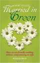 How to Get Married in Green, Suzan St.Maur 