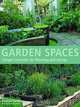 Garden Spaces: Simple Solutions for Planning and Design, George Carter 