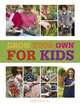 Grow Your Own for Kids, Chris Collins 