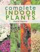 Complete Indoor Plants, David Squire 
