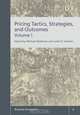 Pricing Tactics, Strategies, and Outcomes (Business Economics Series), 