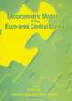 Econometric Models of the Euro-area Central Banks, 