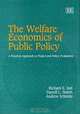 The Welfare Economics of Public Policy: A Practical Approach to Project And Policy Evaluation, 