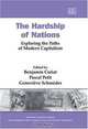 The Hardship of Nations: Exploring the Paths of Modern Capitalism, 