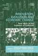 Innovation, Evolution And Economic Change: New Ideas in the Tradition of Galbraith, 