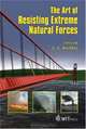 The Art of Resisting Extreme Natural Forces, 