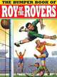 The Bumper Book of Roy of the Rovers, 