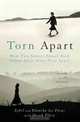 Torn Apart: The True Story of Two Sisters Who Found Each Other After Sixty-Five Years, Sybil Le Fleur, Blanche Le Fleur, Derek Flory 