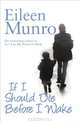 If I Should Die Before I Wake, Eileen Munro 