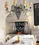 French Home, Josephine Ryan, Hilary Robertson 
