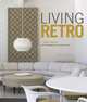 Living Retro, Andrew Weaving 