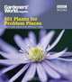 101 Plants for Problem Places: Easy-Care Ideas for Difficult Sites (Gardeners