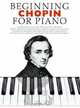 Beginning Chopin for Piano, 