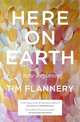 Here on Earth, Tim Flannery 