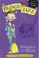 Dungeon of Doom (Prince Jake), Sue Mongredien 