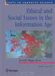 Ethical and Social Issues in the Information Age, Joseph Migga Kizza 