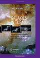 Galaxies in Turmoil: The Active and Starburst Galaxies and the Black Holes That Drive Them, Chris Kitchin 