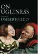 On Ugliness, Eco Umberto 