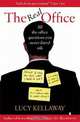 The Real Office: All the Office Questions You Never Dared to Ask, Lucy Kellaway 